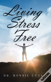 Living Stress Free