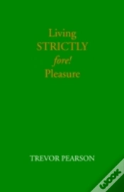 Capa do artigo Living Strictly Fore! Pleasure