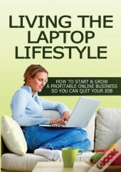 Living The Laptop Lifestyle