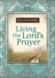 Living The Lord`S Prayer