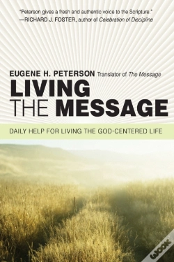 Capa do artigo Living The Message: Daily Help For Living The God-Centered Life