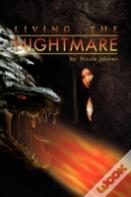 Living The Nightmare