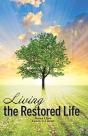 Living The Restored Life - Preview