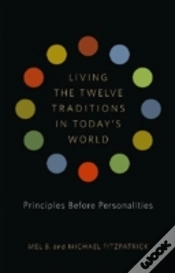 Capa do artigo Living The Twelve Traditions In Today