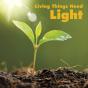 Living Things Need Light - Preview
