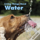 Living Things Need Water