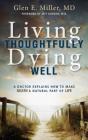 Living Thoughtfully, Dying Well - Preview