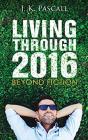 Living Through 2016 - Preview