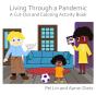 Living Through A Pandemic - Preview