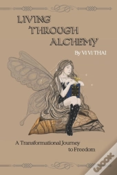 Living Through Alchemy