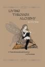 Living Through Alchemy - Preview