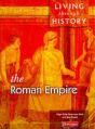 Living Through History: Core Book.   Roman Empire - Preview