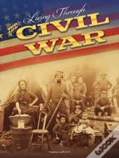 Living Through The Civil War