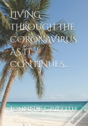 Capa do artigo Living Through The Coronavirus As It Continues...