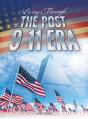 Living Through The Post 9-11 Era - Preview