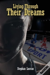 Living Through Their Dreams