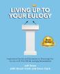 Living Up To Your Eulogy - Preview