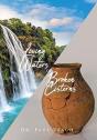 Living Waters Or Broken Cisterns - Preview