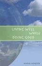Living Well While Doing Good - Preview