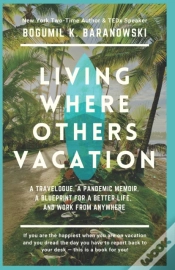 Capa do artigo Living Where Others Vacation