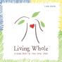Living Whole - Preview