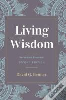 Living Wisdom, Revised And Expanded