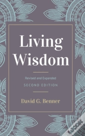 Living Wisdom, Revised And Expanded