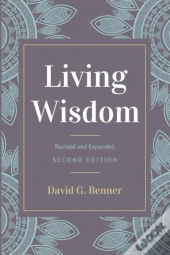 Living Wisdom, Revised And Expanded