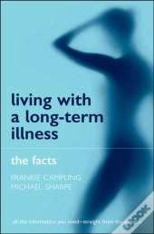 Living With A Long-Term Illness: The Facts