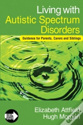 Living With Autistic Spectrum Disorders
