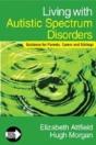 Living With Autistic Spectrum Disorders - Preview