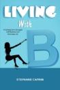 Living With B: A College Girl'S Struggle - Preview