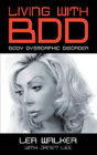 Living With Bdd: Body Dysmorphic Disorder - Preview
