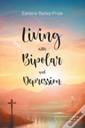 Living With Bipolar And Depression