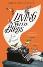 Living With Birds - Preview