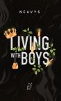 Living With Boys - Preview