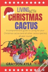 Living With Christmas  Cactus