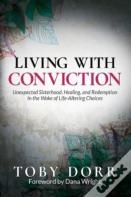 Living With Conviction