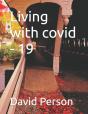 Living With Covid - 19 - Preview