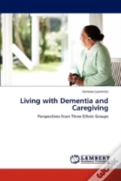 Living With Dementia And Caregiving