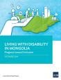 Living With Disability In Mongolia: Prog - Preview