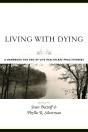 Living With Dying - Preview