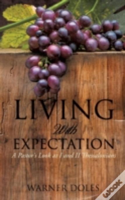 Living With Expectation