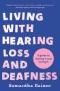 Living With Hearing Loss And Deafness - Preview