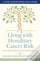 Living With Hereditary Cancer Risk