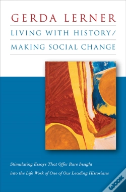 Capa do artigo Living With History / Making Social Change