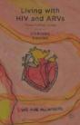 Living With Hiv And Arvs - Preview
