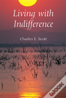 Living With Indifference