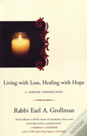 Living With Loss, Healing With Hope