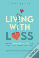 Living With Loss